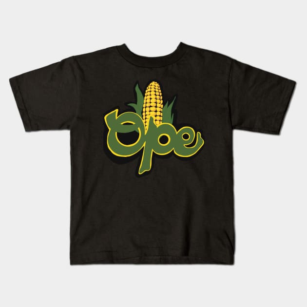 Ope! Corn time Kids T-Shirt by Shea Klein